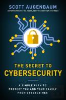 The Secret To Cybersecurity