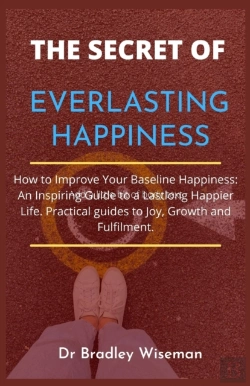 Bertrand.pt - The Secret To Everlasting Happiness