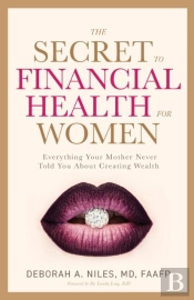 The Secret To Financial Health For Women