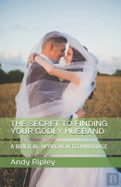 Bertrand.pt - The Secret To Finding Your Godly Husband