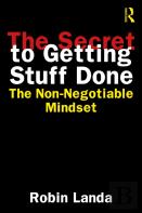 The Secret To Getting Stuff Done