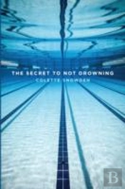 The Secret To Not Drowning