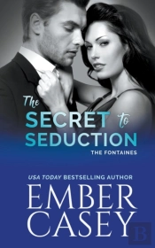 The Secret To Seduction (The Fontaines)