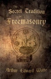 The Secret Tradition In Freemasonry