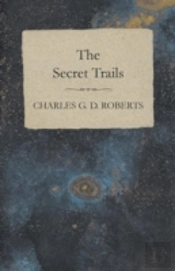 The Secret Trails
