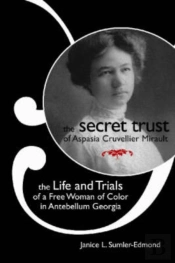 The Secret Trust Of Aspasia Cruvellier Mirault