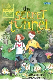 The Secret Tunnel - Hazel Tree Farm