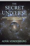 The Secret Universe