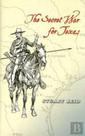 The Secret War For Texas