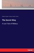 The Secret Way