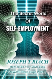 The Secret World Of Self-Employment