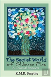 The Secret World Of Shlomo Fine