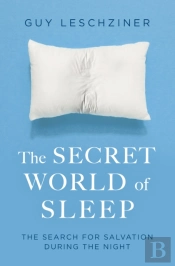 The Secret World Of Sleep