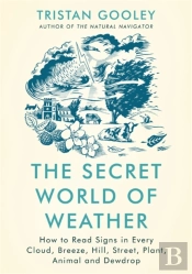 The Secret World Of Weather