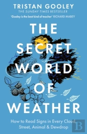 The Secret World Of Weather