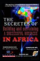 The Secretes Of Building And Sustaining A Successful Business In Africa