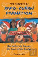 The Secrets Of Afro-Cuban Divination