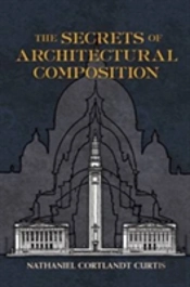 The Secrets Of Architectural Composition
