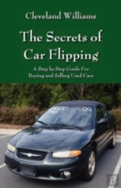 Bertrand.pt - The Secrets Of Car Flipping: A Step By S