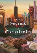The Secrets Of Christianity
