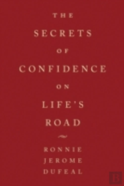 Bertrand.pt - The Secrets Of Confidence On Life'S Road