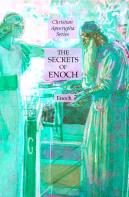 The Secrets Of Enoch: Christian Apocryph