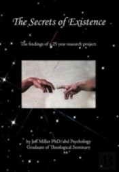 The Secrets Of Existence