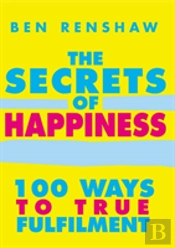 The Secrets Of Happiness