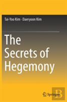 The Secrets Of Hegemony