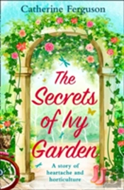 The Secrets Of Ivy Garden