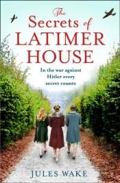 The Secrets Of Latimer House