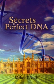 The Secrets Of Perfect Dna