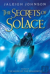 The Secrets Of Solace