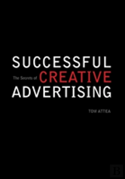 Bertrand.pt - The Secrets Of Successful Creative Advertising