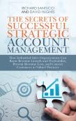 The Secrets Of Successful Strategic Account Management