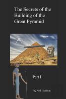The Secrets Of The Building Of The Great Pyramid