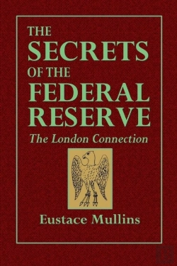 Bertrand.pt - The Secrets Of The Federal Reserve  -- The London Connection