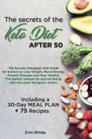 The Secrets Of The Keto Diet After 50