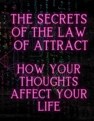 The Secrets Of The Law Of Attract