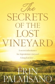 The Secrets Of The Lost Vineyard