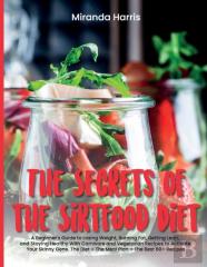 The Secrets Of The Sirtfood Diet