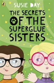 The Secrets Of The Superglue Sisters
