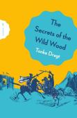 The Secrets Of The Wild Wood