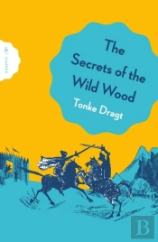 The Secrets Of The Wild Wood