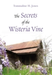The Secrets Of The Wisteria Vine