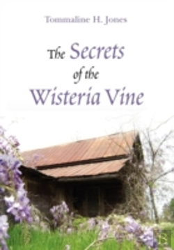 Bertrand.pt - The Secrets Of The Wisteria Vine