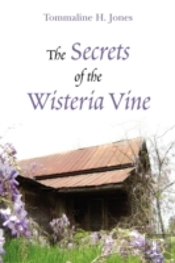 The Secrets Of The Wisteria Vine