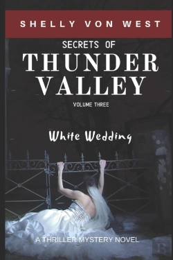 Bertrand.pt - The Secrets Of Thunder Valley-White Wedding