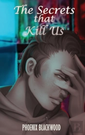 The Secrets That Kill Us