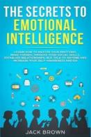 The Secrets To Emotional Intelligence